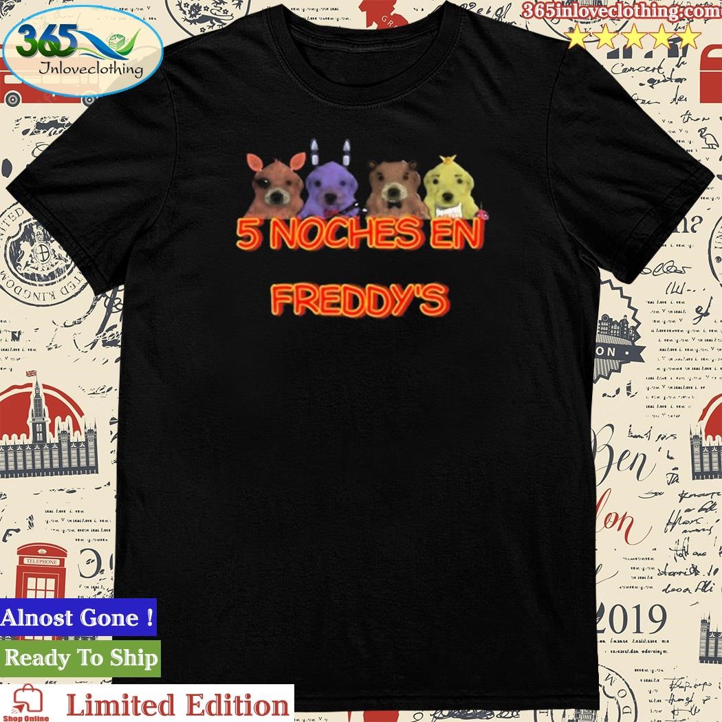 Official 5 Noches En Freddy’S Cringey Shirt