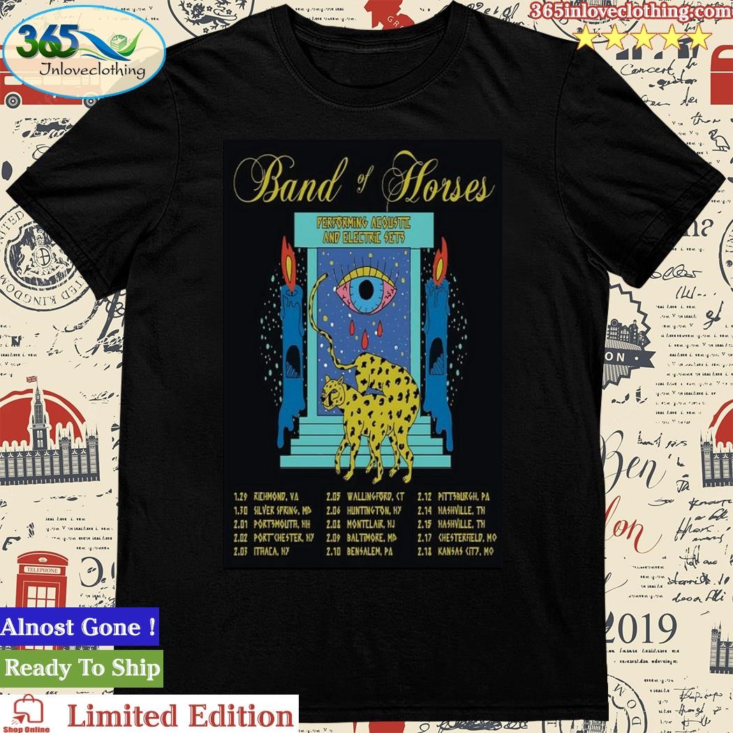 Official Band of Horse 2024 Performing Acoustic and Electric Sets Spring Tour Poster Shirt