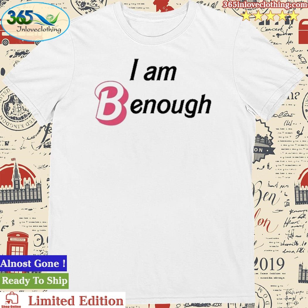 Official Benjaminaboyce I Am Benough Shirt
