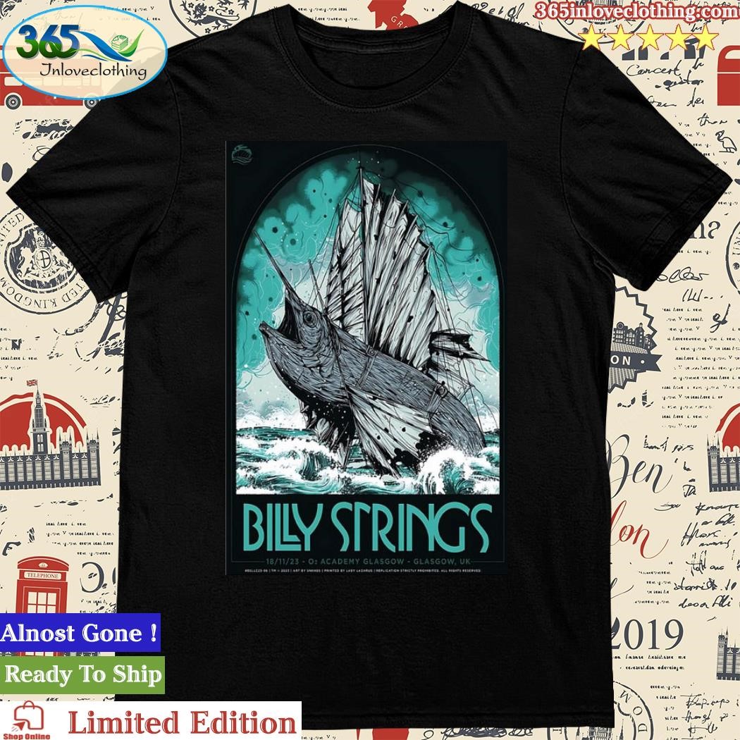 Official Billy Strings O2 Academy Glasgow Glasgow, UK November Tour 2023 Poster Shirt