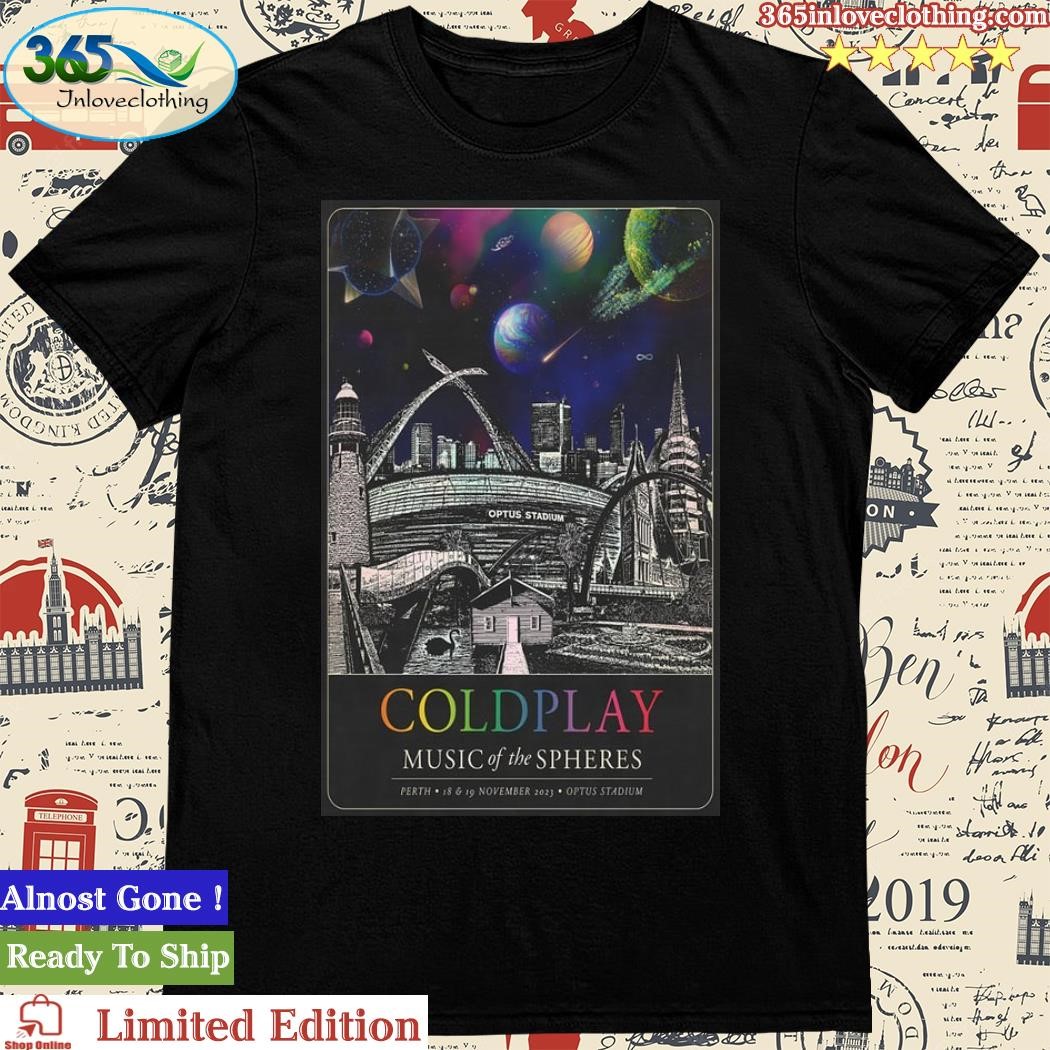 Official Coldplay Concert at Optus Stadium, Perth Nov 18, 2023 Poster Shirt