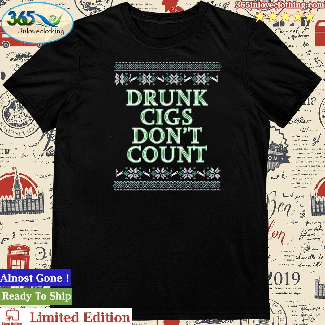 Official Drunk Cigs Don't Count Tacky Sweater