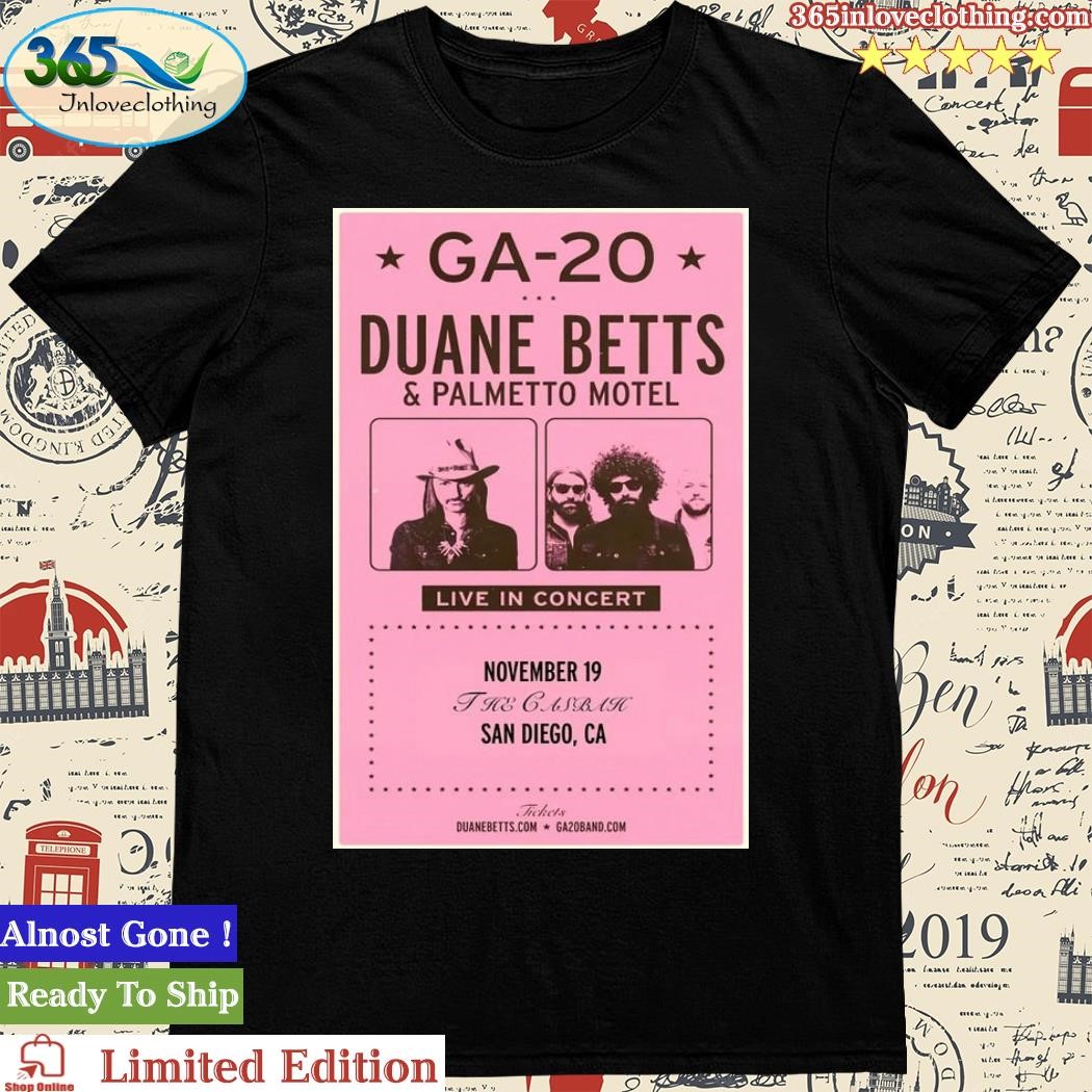 Official Duane Betts & Palmetto Motel Live In Concert The Casbah San Diego, CA Nov 19 2023 Poster Shirt