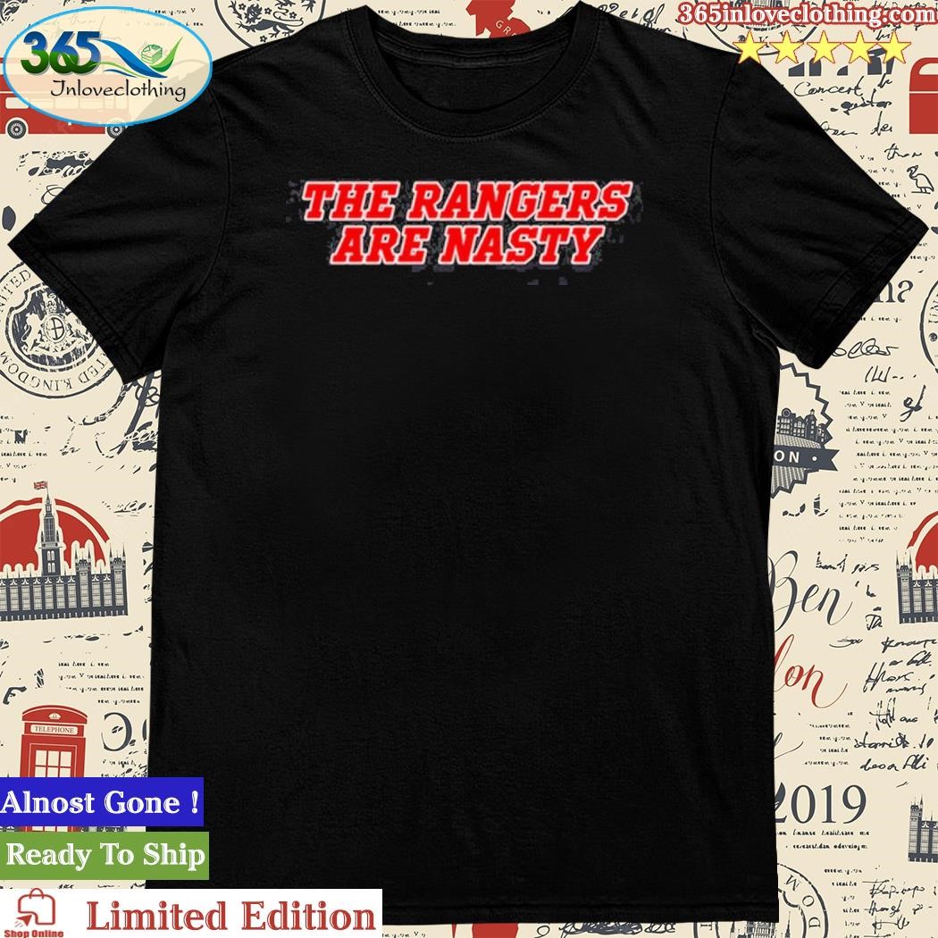 Official Heatdaddy The Rangers Are Nasty Shirt