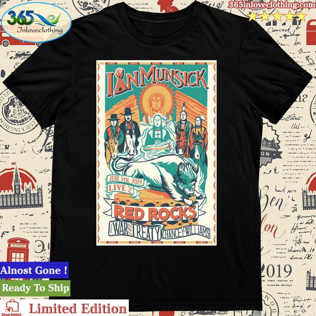 Official Ian Munsick June 5, 2024 Red Rocks Amphitheatre Morrison, CO Tour Poster Shirt