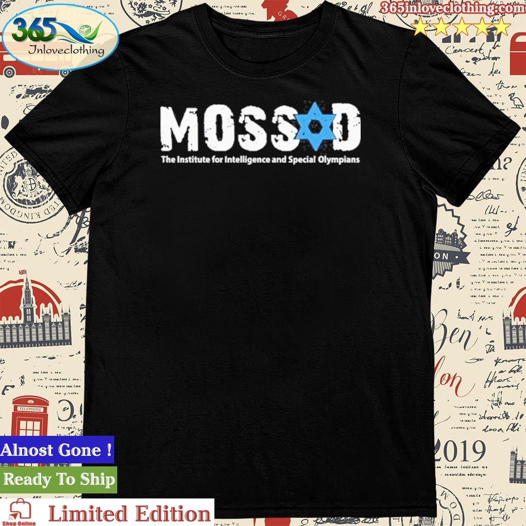 Official Keith Woods Mossad The Institute For Intelligence And Special Olympians Shirt