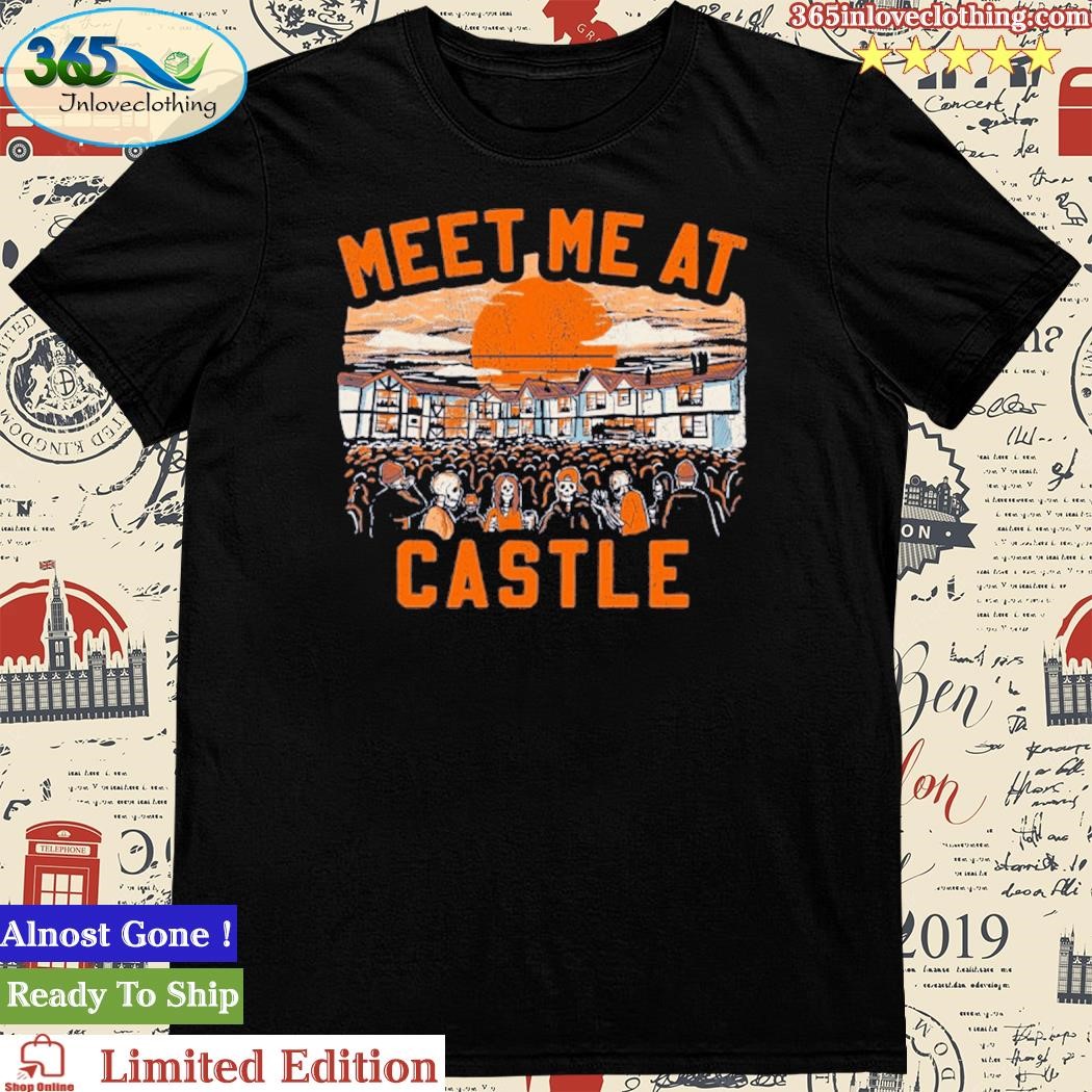 Official Meet Me At Castle Shirt