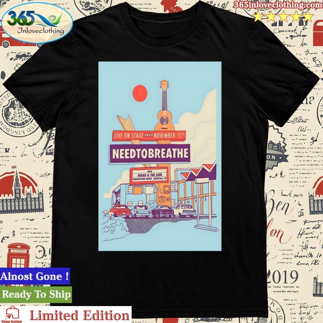 Official Needtobreathe Bridgestone Arena, Nashville November 2023 Poster Shirt