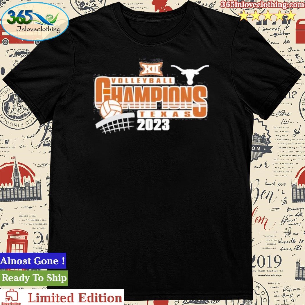 Official Texas Longhorns Volleyball Champions Big 12 Championship Shirt