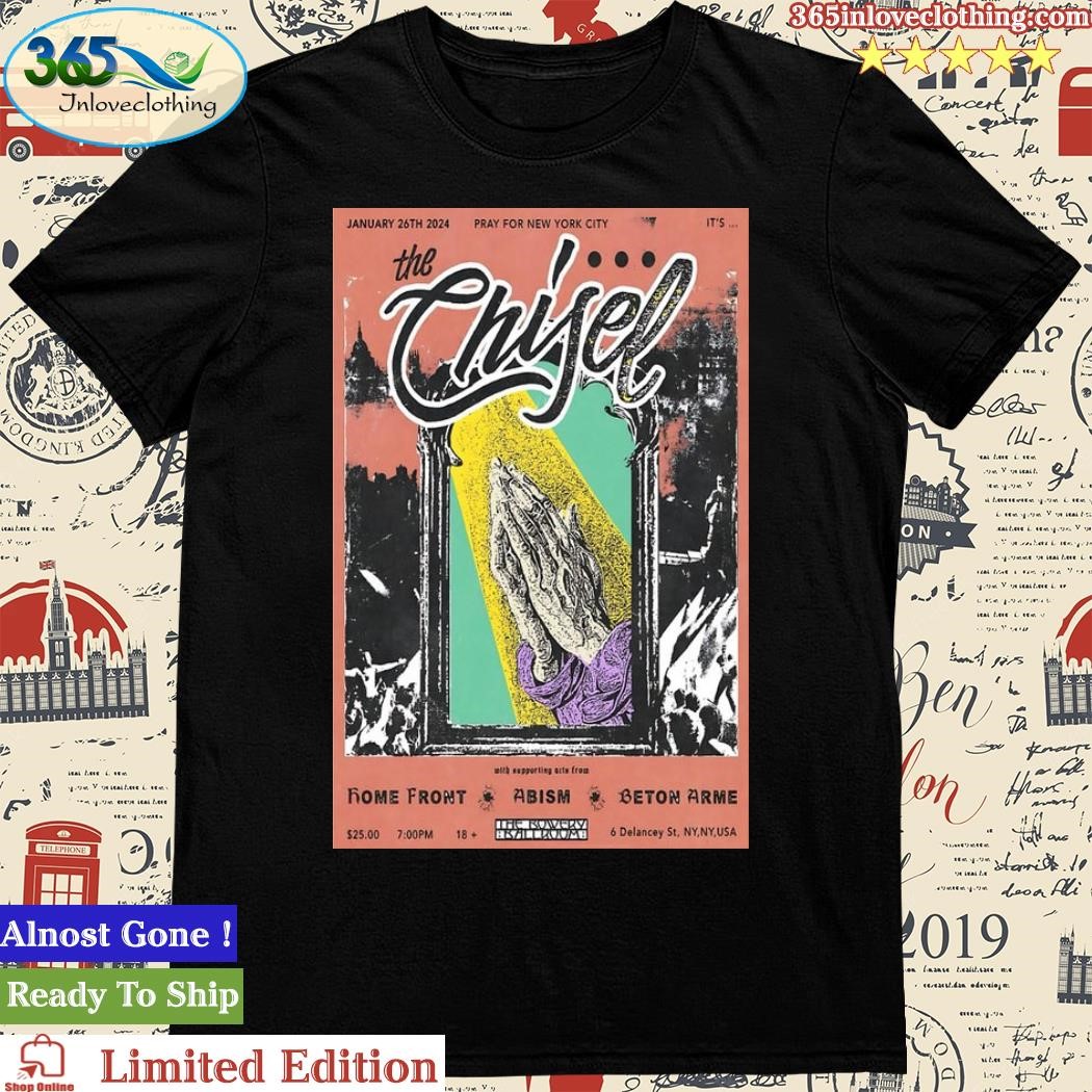 Official The Chisel Pray For New York City Jan 26, 24 Event Poster Shirt