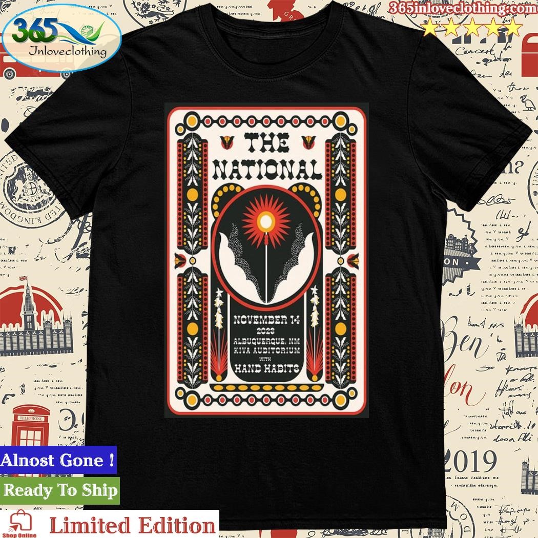 Official The National Shows at Kiva Auditorium in Albuquerque, NM Nov 14, 2023 Poster Shirt