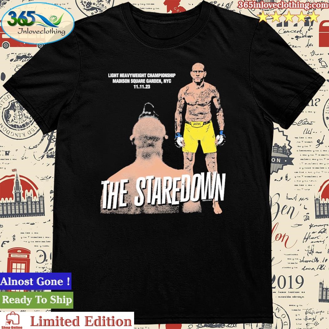 Official The Staredown Light Heavyweight Championship Madison Square Garden Nyc 11 11 23 Shirt