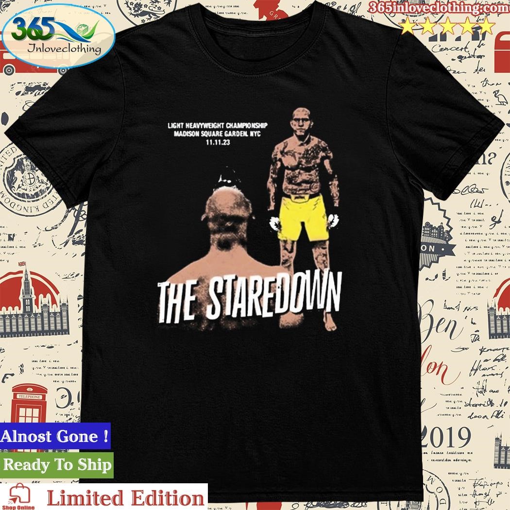 Official The Staredown Light Heavyweight Championship Madison Square Garden Shirt