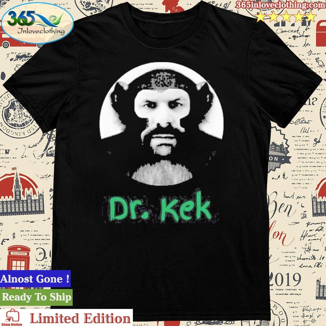 Official Thekeksociety Dr. Kek Expose Evil Shirt