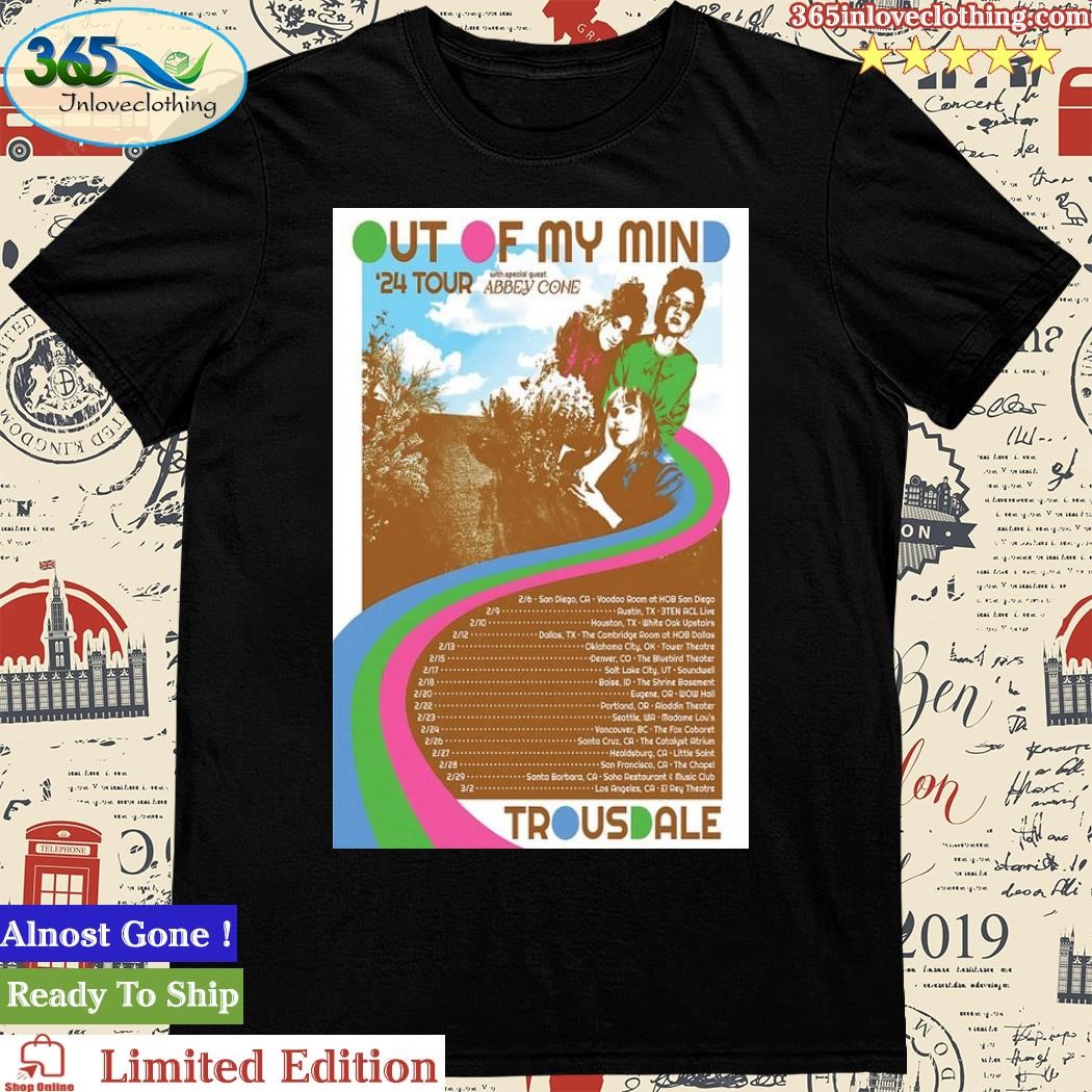 Official Trousdale Out Of My Mind Tour 2024 Poster Shirt
