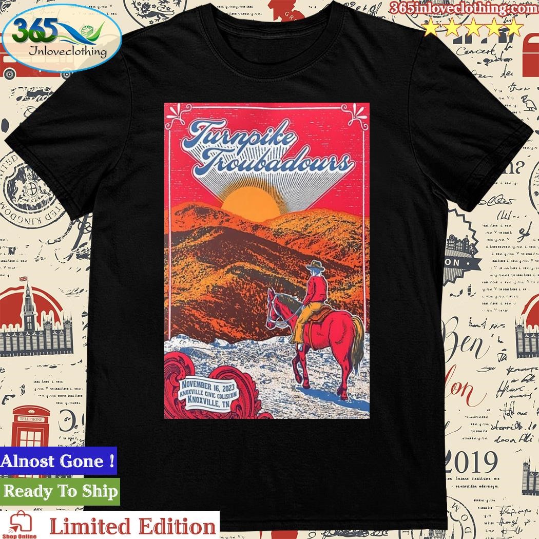 Official Turnpike Troubadours 11.16.23 Knoxville Civic Coliseum Knoxville, TN Poster Shirt