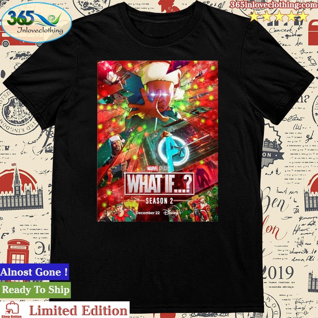 Official What If Season 2 Marvel Studios On Disney Plus On December 22th 2023 Home Decor Poster Shirt