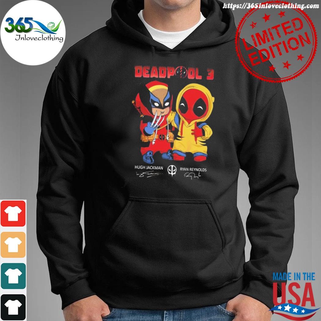 Deadpool 3 hugh jackman and ryan reynolds signature shirt hoodie.jpg