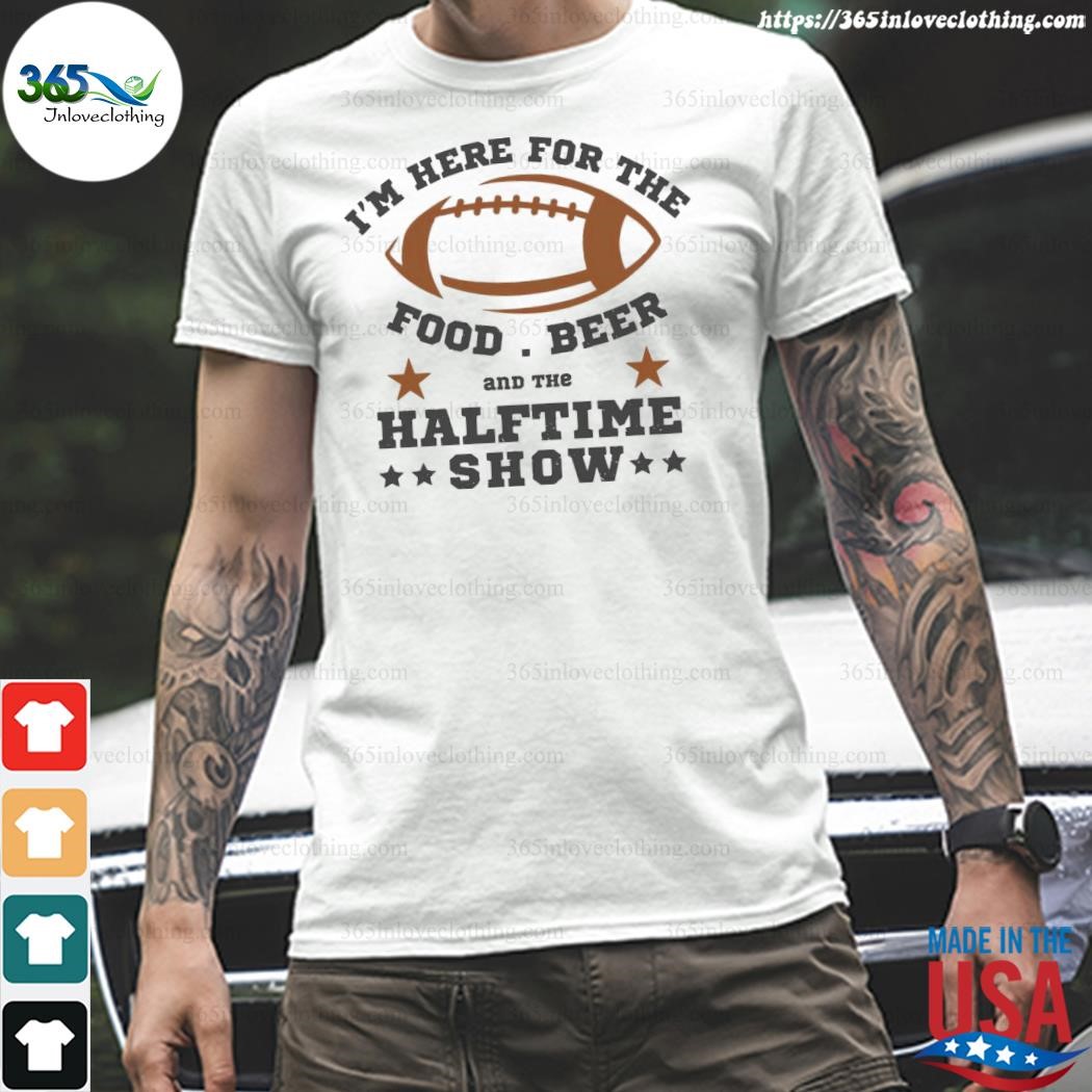 Funny half time show 2023 super bowl lviI shirt,tank top, v-neck for men  and women