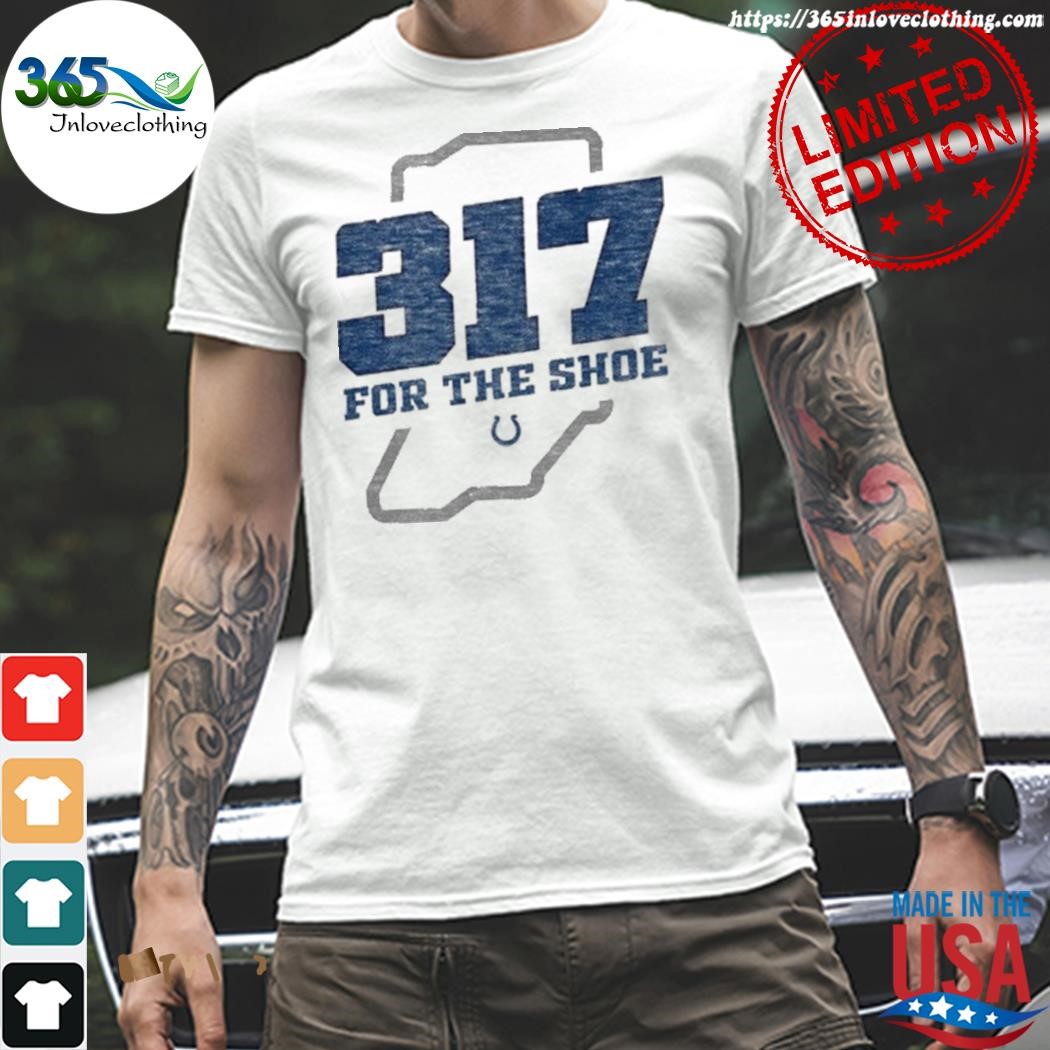 Official 317 for the shoe shirt