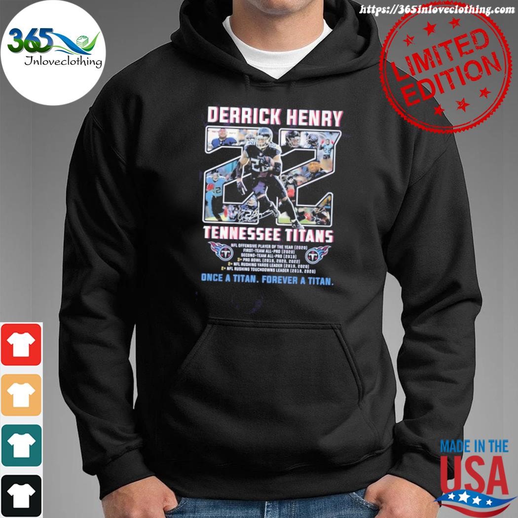 Derrick Henry Tennessee Titans once a Titan forever a titan t-shirt by To- Tee Clothing - Issuu