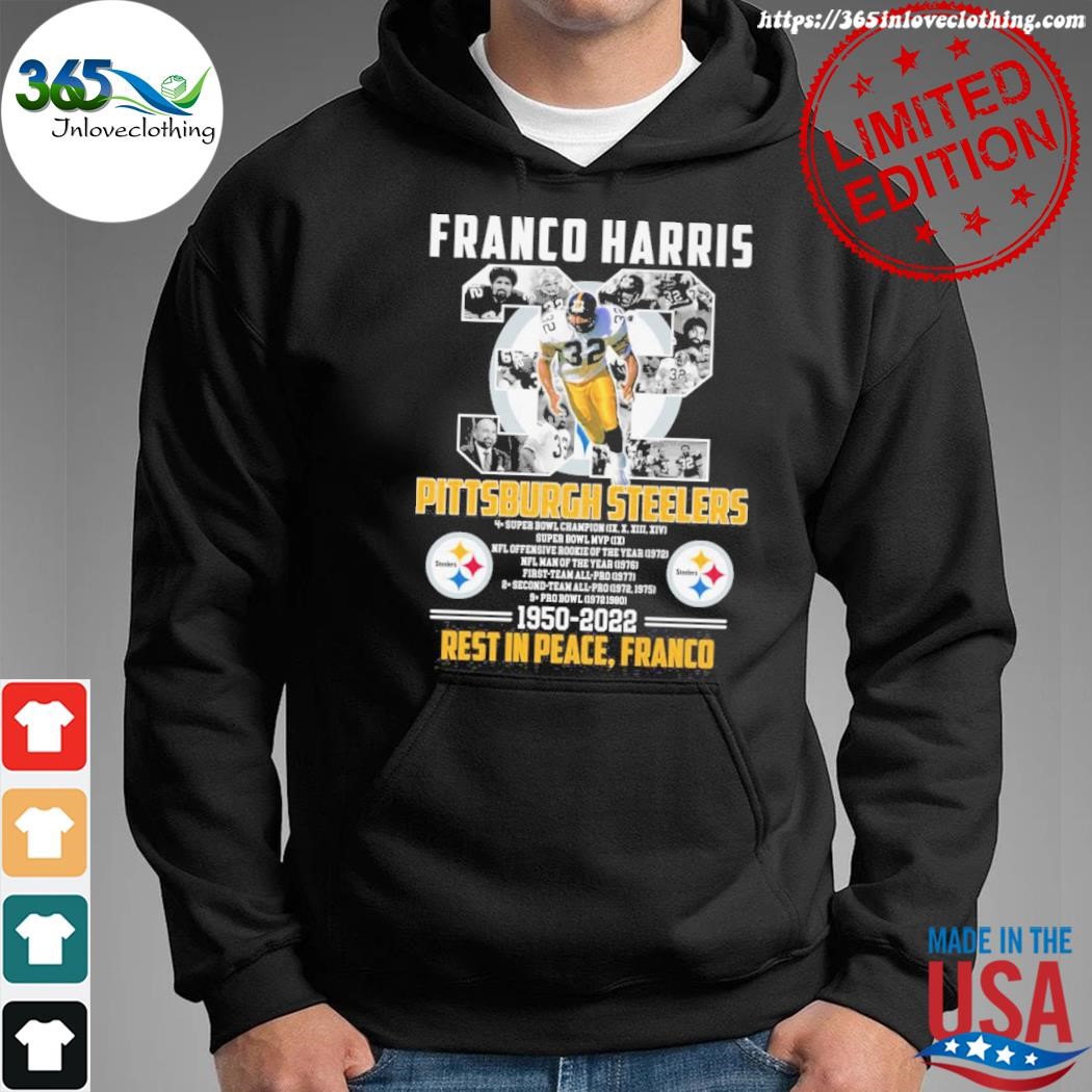 Franco Harris 32 Pttsburgh Steelers Super Bowl 1950-2022 Rest In Peace  Franco Shirt