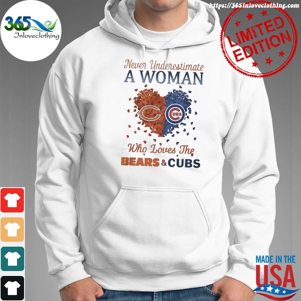 Hearts Never Underestimate A Woman Who Loves The Chicago Bears And Chicago  Cubs Shirt