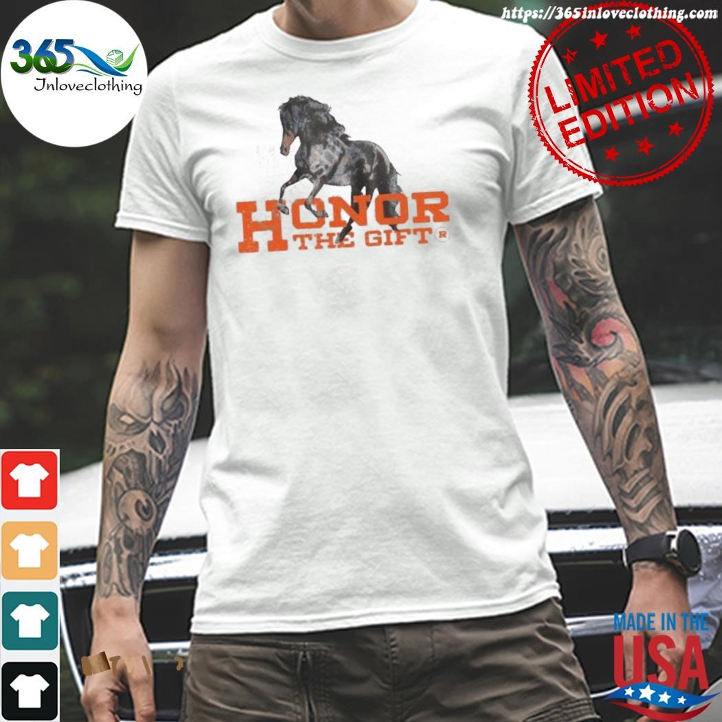 Official horse honor the gift shirt