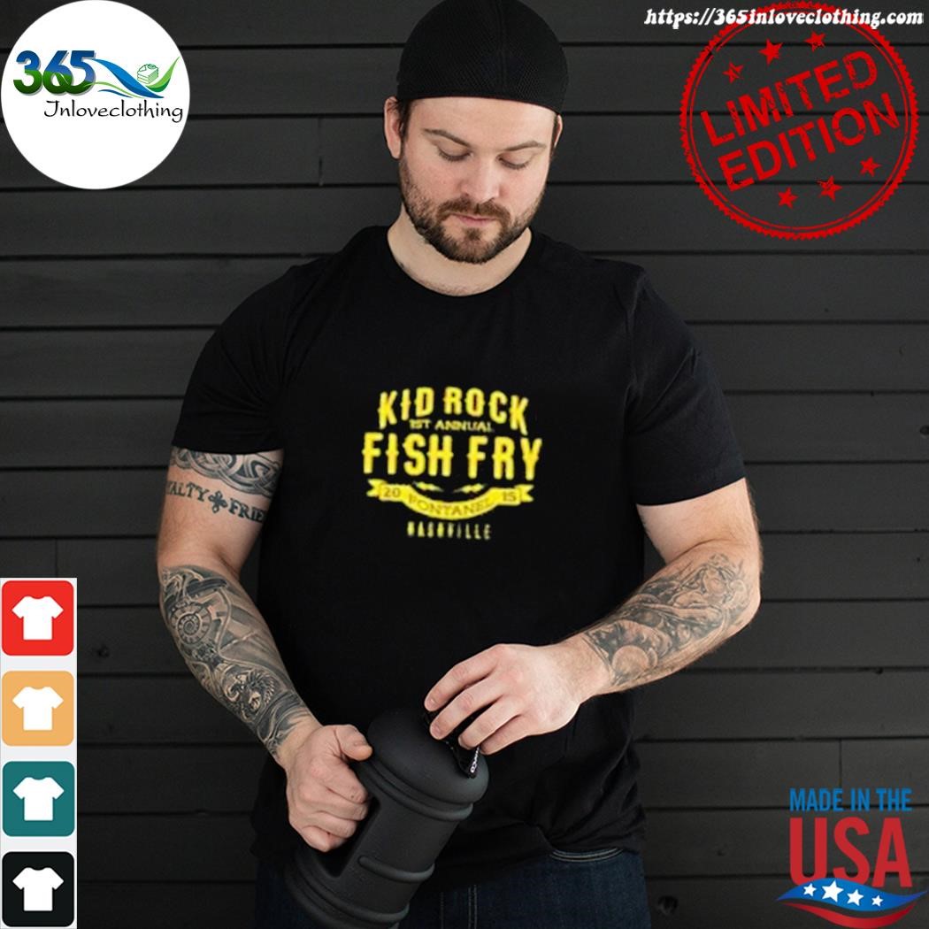 Official kid rock fish fry shirt