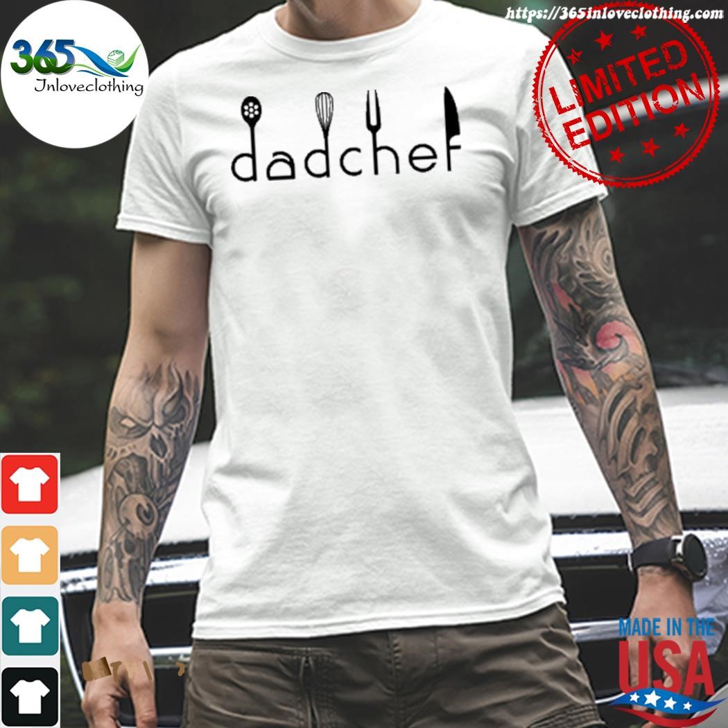 Official logo dad chef shirt