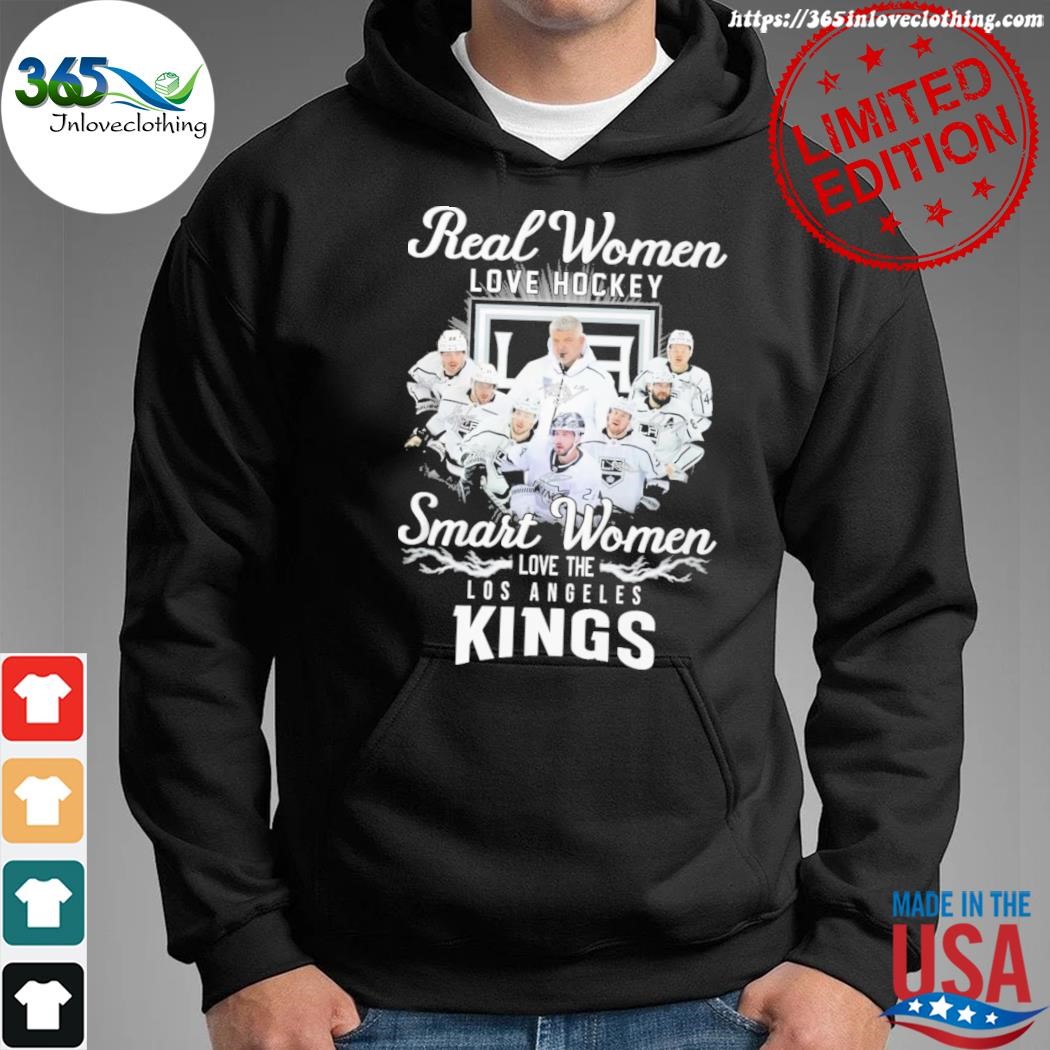 Official real women love hockey smart women love The Los Angeles Kings shirt,  hoodie, sweater, long sleeve and tank top