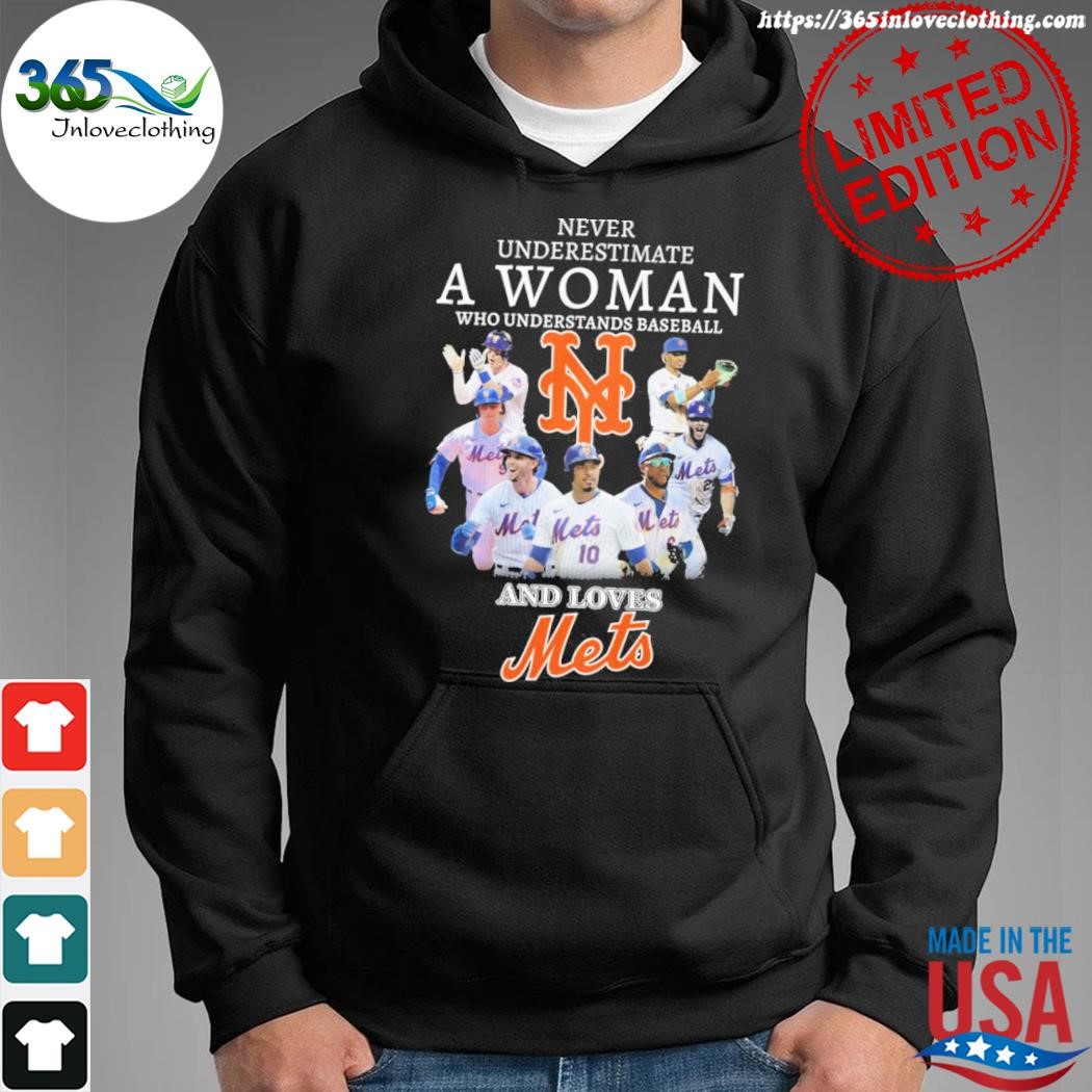 Never Underestimate A Woman Who Understands Baseball And Loves New York Mets  T Shirt