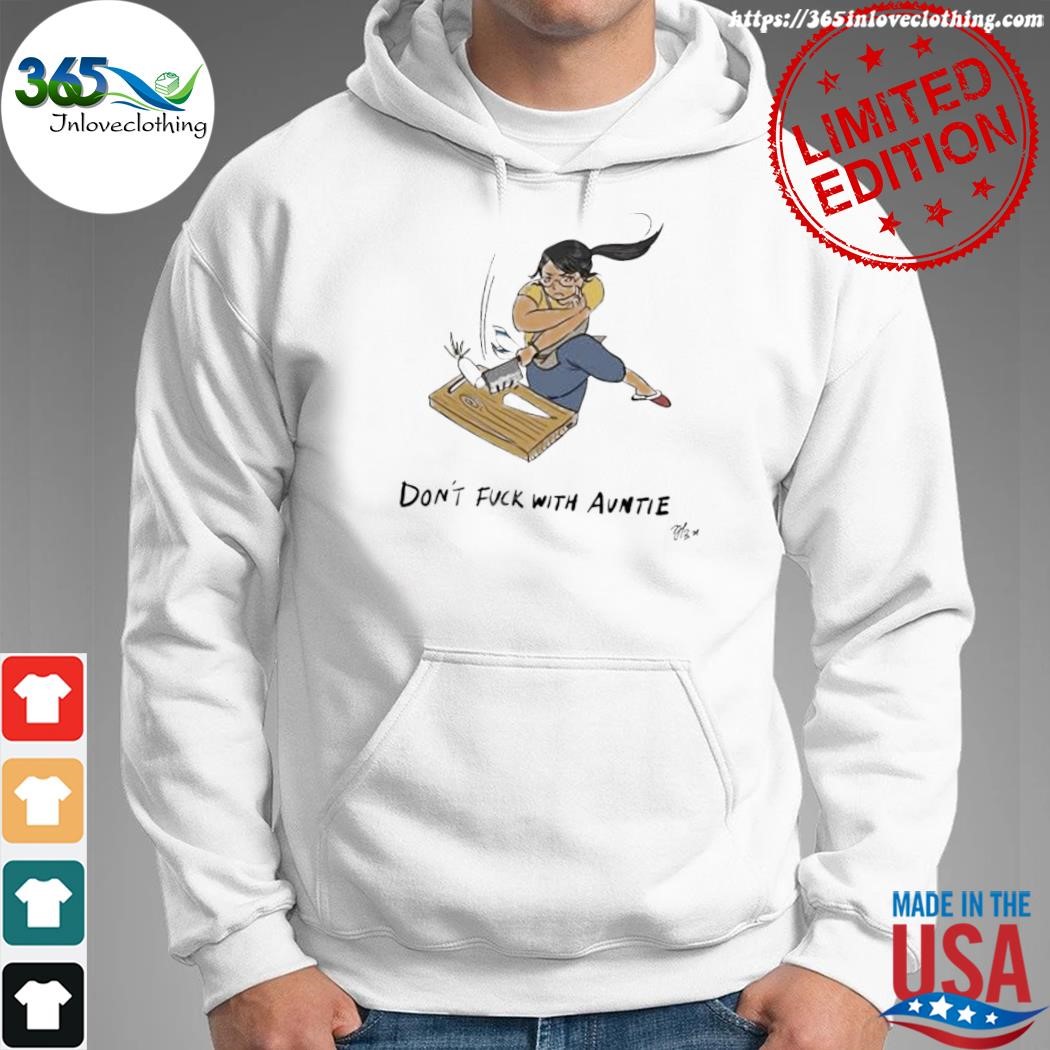 Official quietsam don't fuck with auntie shirt hoodie.jpg