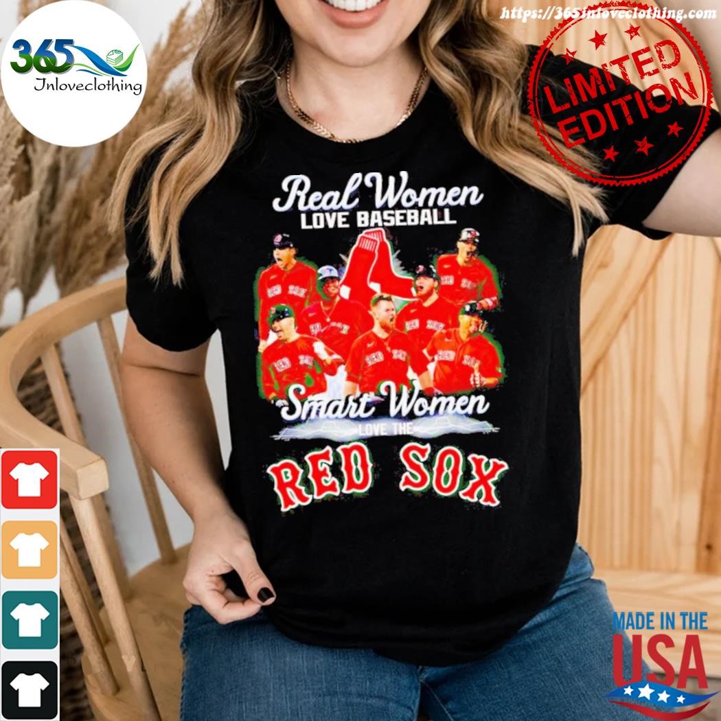 Real Women Love Baseball Smart The Red Sox Shirt ⋆ Vuccie