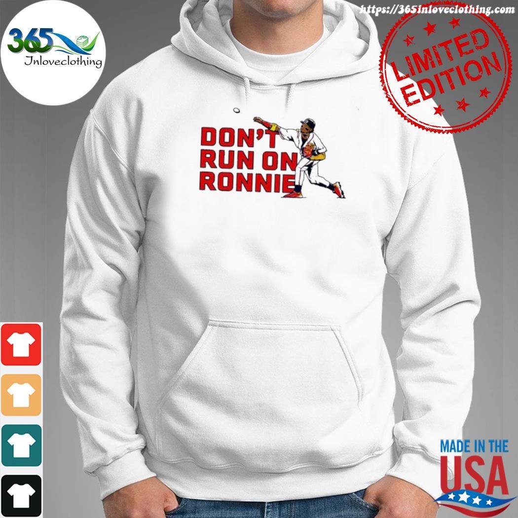 Ronald Acuna Jr Dont Run On Ronnie Shirt - High-Quality Printed Brand