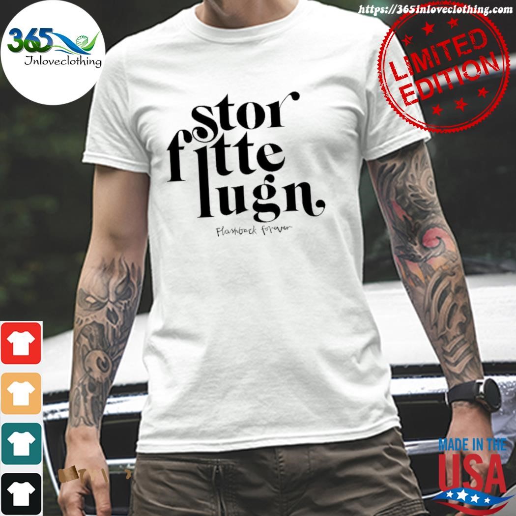Official stor fitte lugn flashback forever shirt