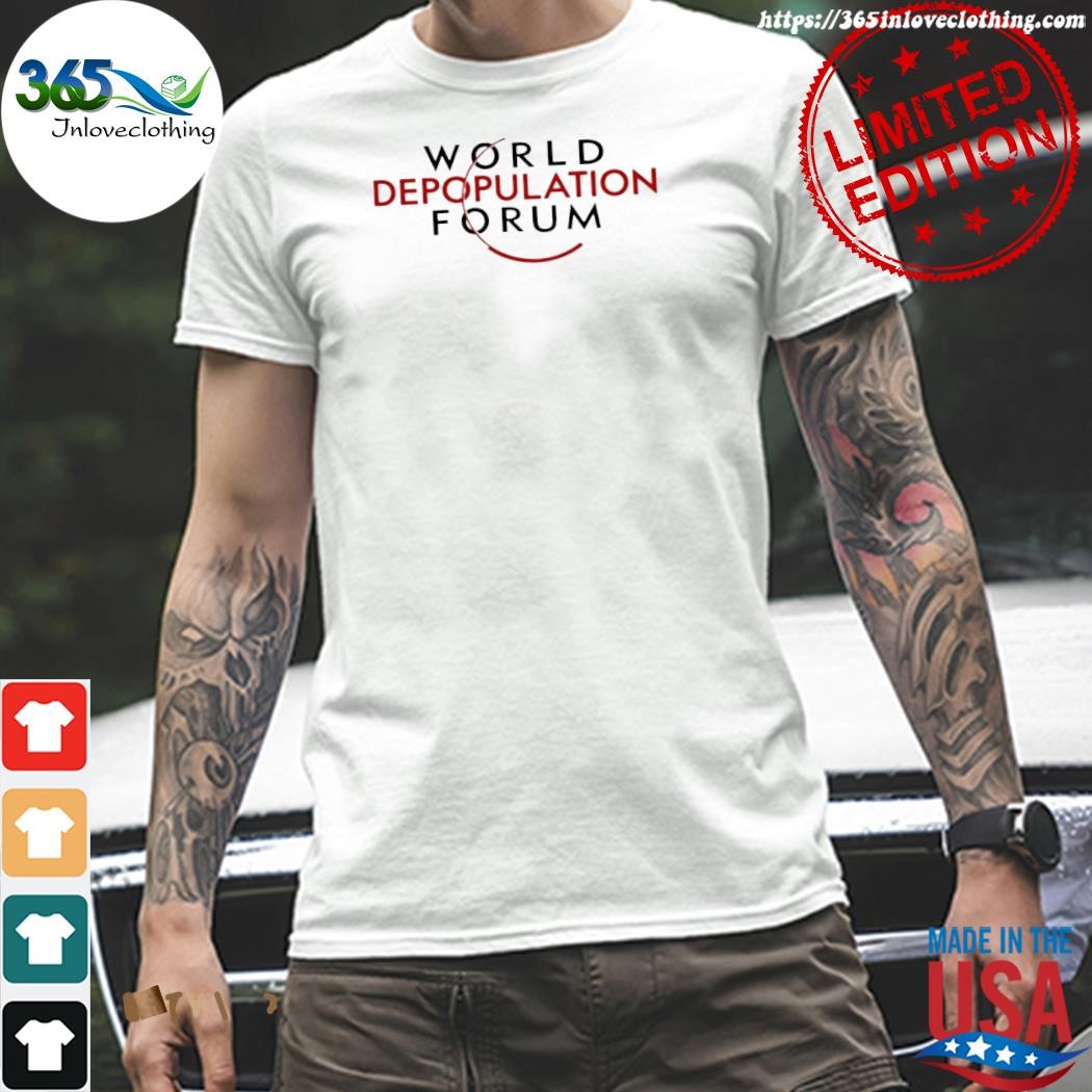 Official world depopulation forum shirt