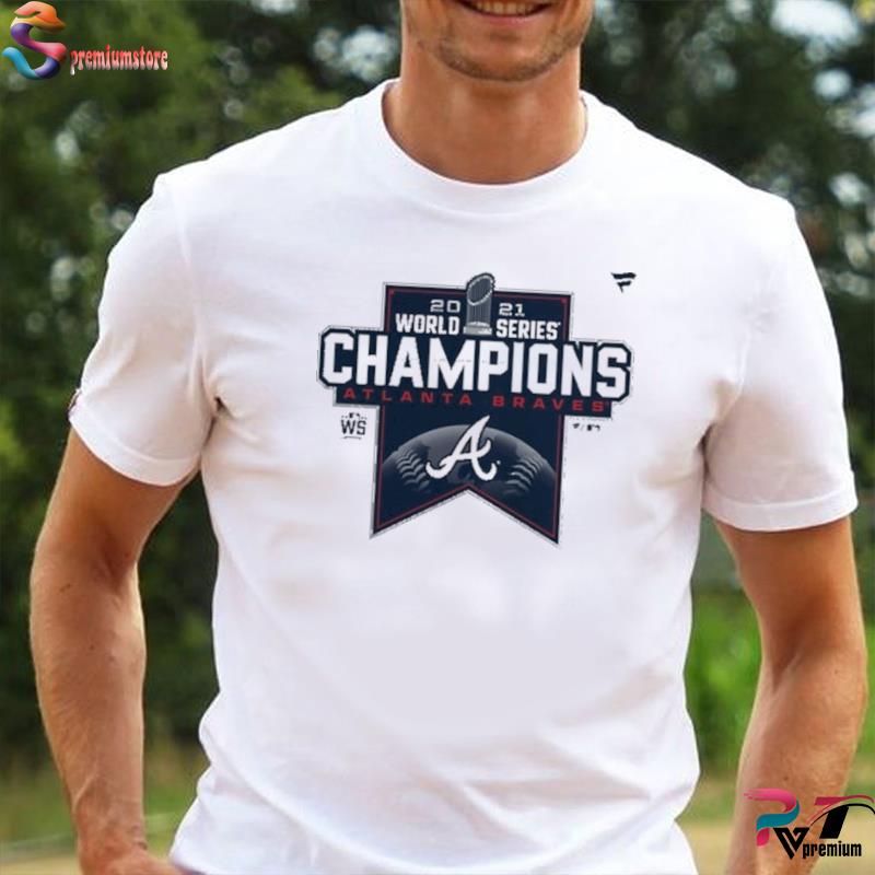 Atlanta Braves 2021 World Series Champions Shirt,tank top, v-neck for men  and women