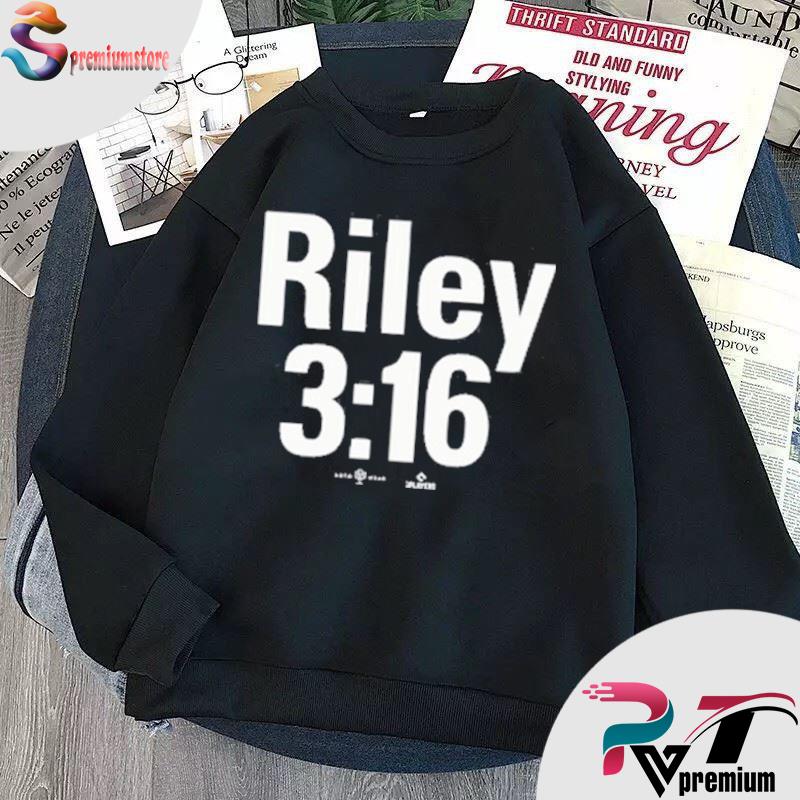 Austin Riley 3:16 T-Shirt + Hoodie