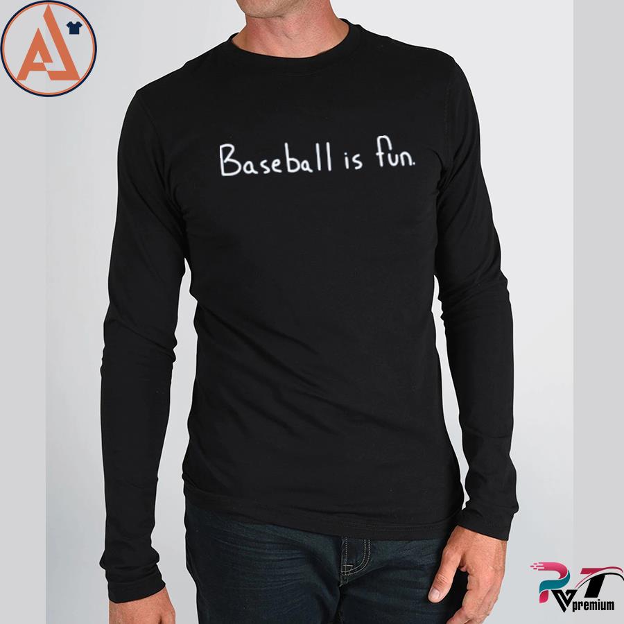 Brett phillips baseball is fun baseball is fun merch shirt, hoodie