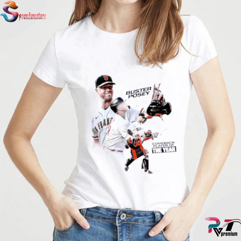 Buster Posey Comeback Players Of The Year Shirt, hoodie, tank top, sweater  and long sleeve t-shirt