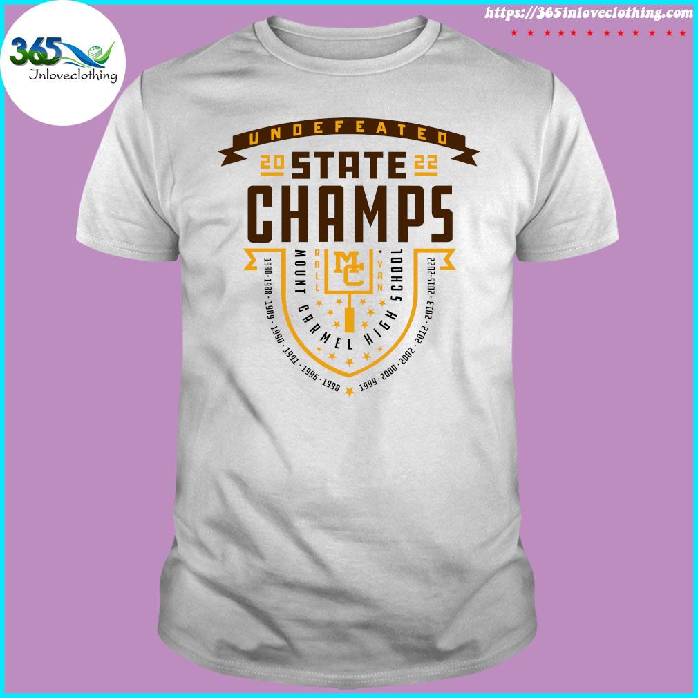 Caravan Undefeated 2022 State Champs Mount Carmel High School Tee