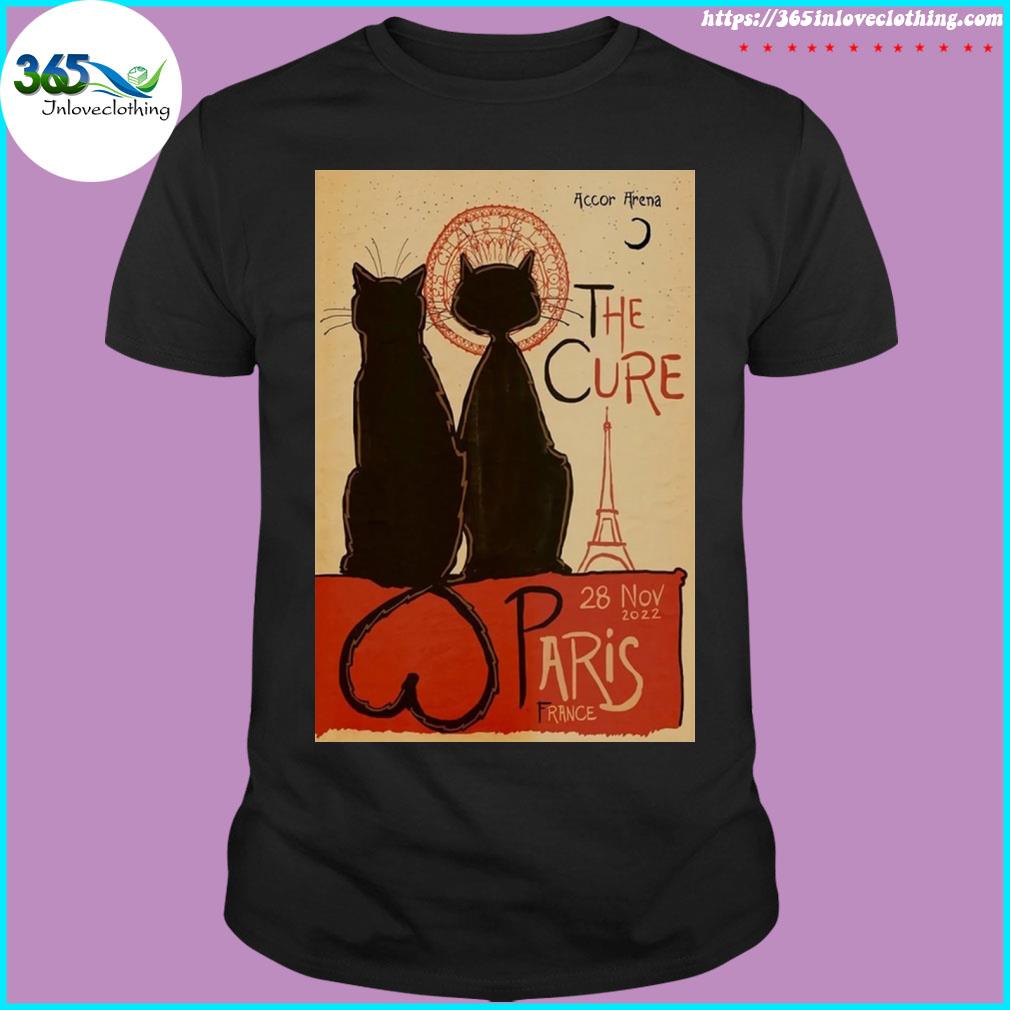 Cat love the cure paris France november 28 22 poster shirt