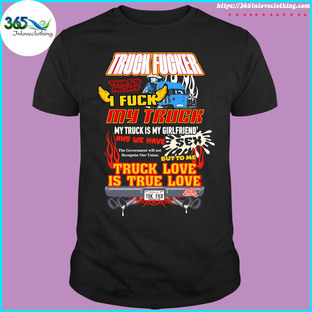 Cold ones I fuck my truck t-shirt