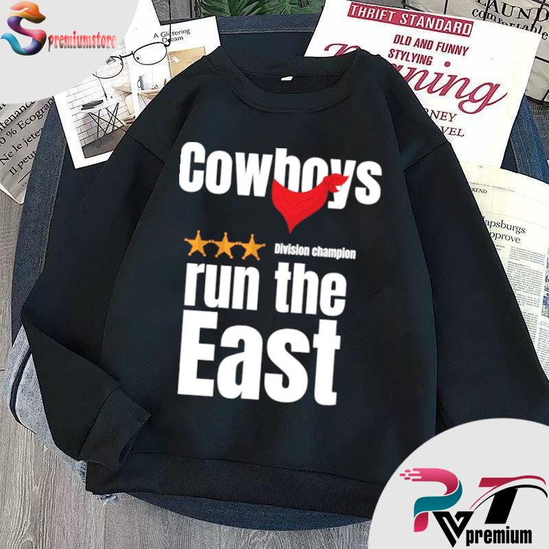 Cowboys Run The East Quote Shirt - NVDTeeshirt