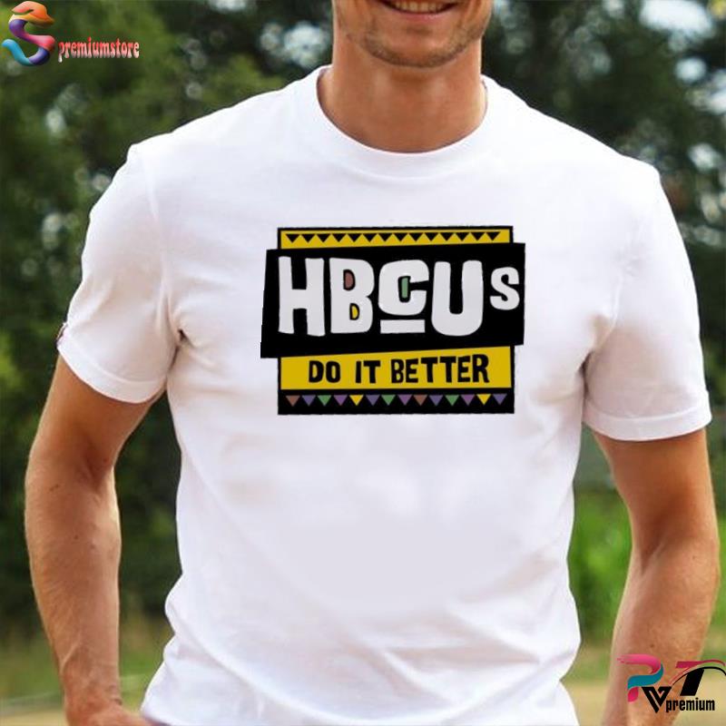 Darius Leonard Hbcus Do It Better Shirt, Custom prints store