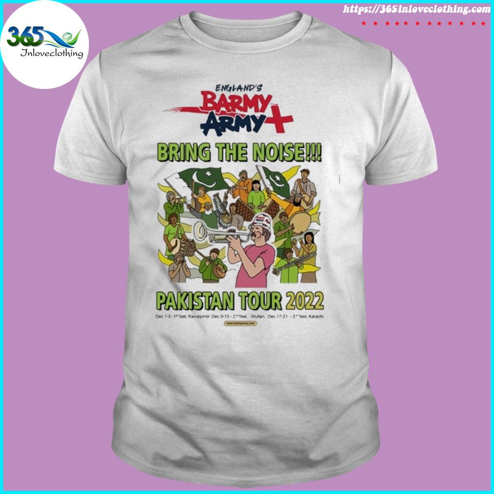 England's barmy army bring the noise pakistan tour 2022 shirt