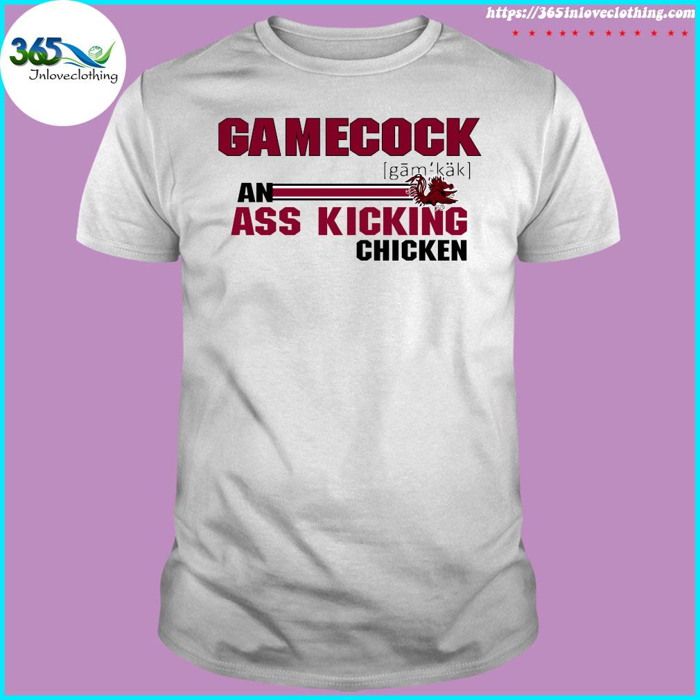 Gamecock ass kicking chicken t-shirt