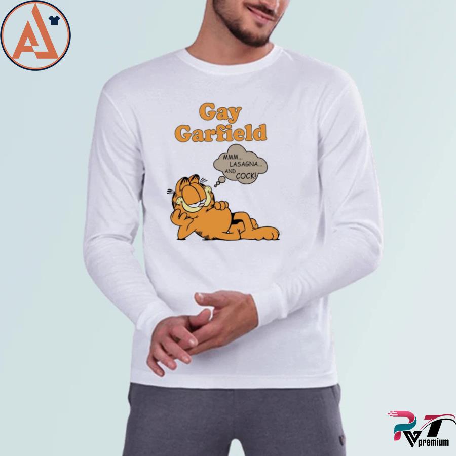 Gay Garfield Mmm Lasagna And Cock Shirt - Bring Your Ideas