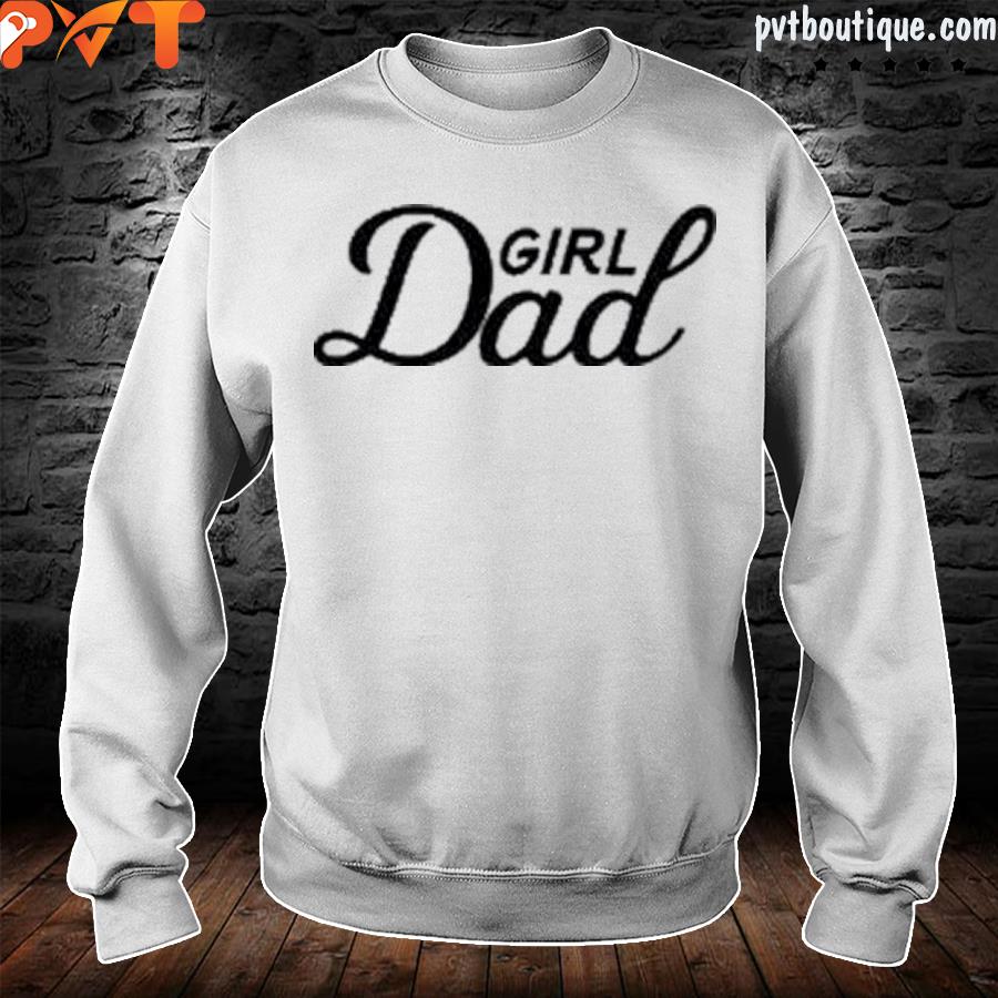 Girl Dad Embroidered Shirt